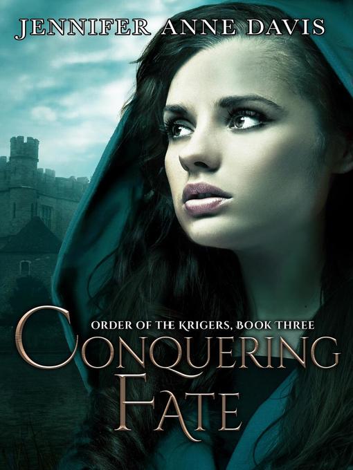 Title details for Conquering Fate by Jennifer Anne Davis - Available